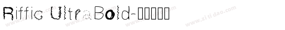 Riffic UltraBold字体转换